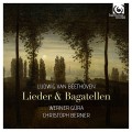 貝多芬：藝術歌曲＆小品　Beethoven：Lieder & Bagatellen